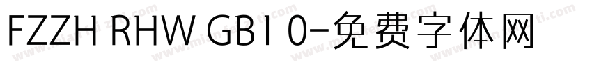 FZZH RHW GB1 0字体转换